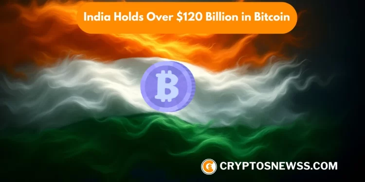 India Holds Over $120 Billion in Bitcoin