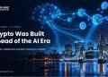 Crypto Was Built Ahead of the AI Era, Says Bull Market Blueprint Founder Ahead of London Summit